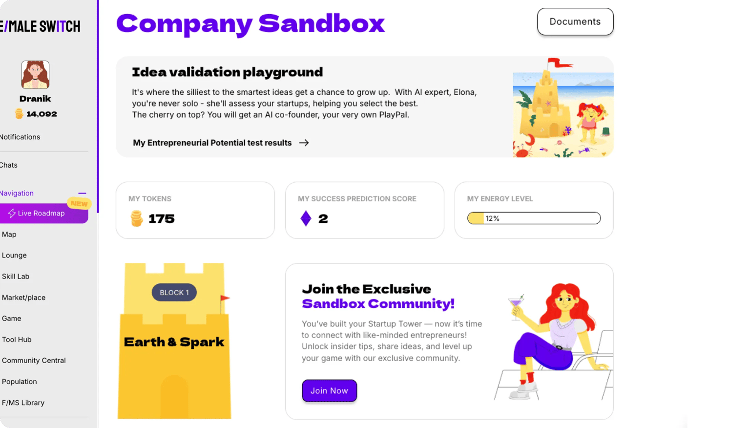 Women-First Startup Game 13 Start by building your startup in the Sandbox