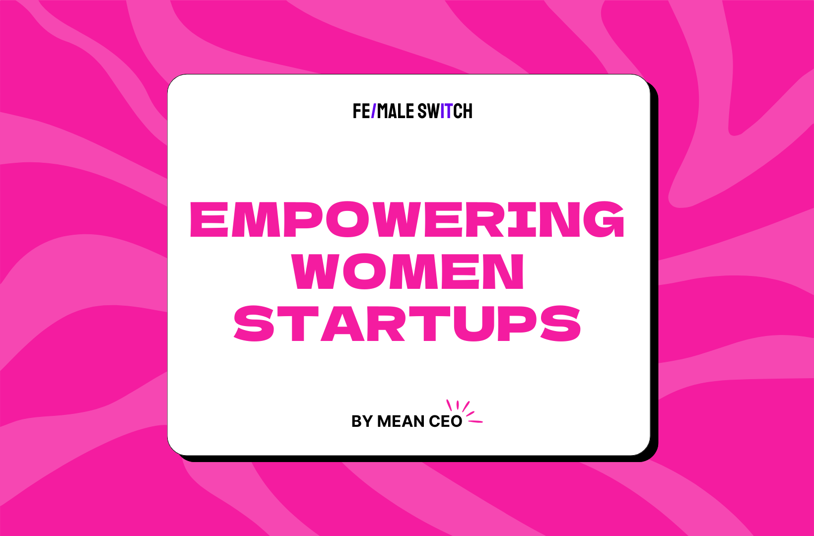 How To Empower Female Entrepreneurs: Startup Hubs’ Role